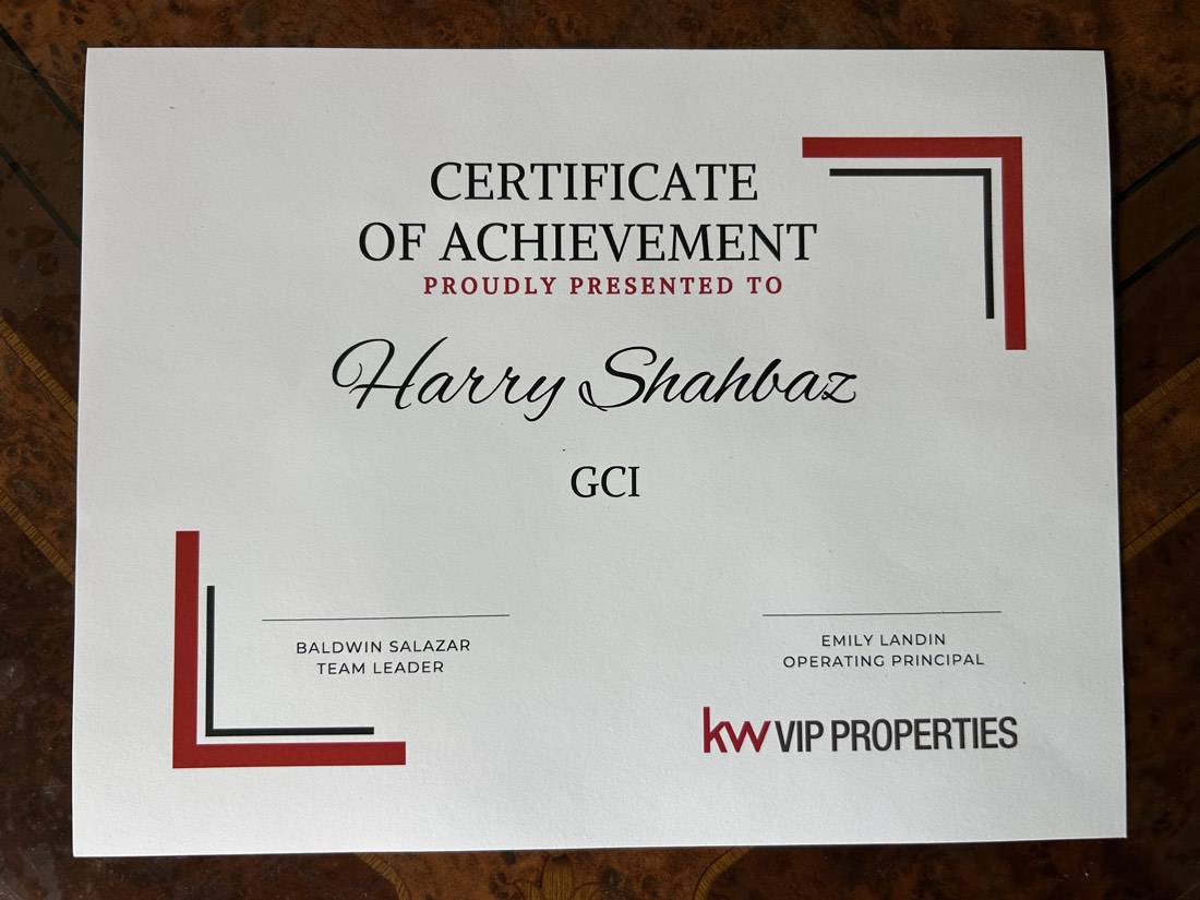 Certificate of Achievement for GCI presented to Harry Shahbaz by Keller Williams VIP Properties